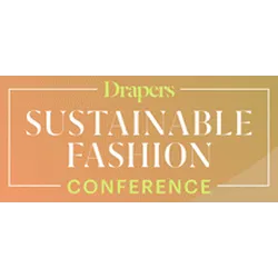 Drapers Sustainable Fashion Conference 2024 - Actioning Change for a Responsible Future