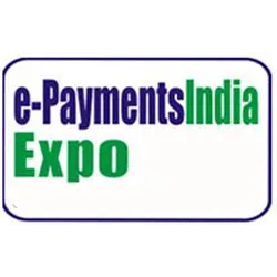 E-PAYMENTS INDIA EXPO 2023 - International Conference and Exhibition of e-Payment Technologies