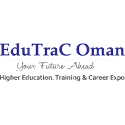 EDUTRAC OMAN 2023 - Higher Education, Training & Career Expo