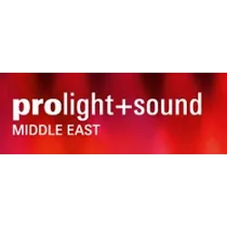 PROLIGHT + SOUND MIDDLE EAST 2024 - International Trade Show in the MENA Region dedicated to Technology and Services for the Entertainment, Event, Media, and Creation Industry