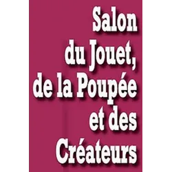 SALON DU JOUET, DE LA POUPÉE ET DES CRÉATEURS 2024 - Toy, Doll, and Designer Fair