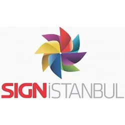 SIGN ISTANBUL 2023 - International Industry Exhibition of Advertising and Digital Printing Technologies in Istanbul
