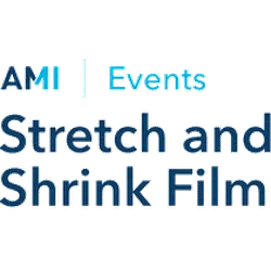 STRETCH & SHRINK FILM ASIA 2024 - Exploring Trends and Technical Developments in the Asia Pacific Stretch & Shrink Film Industry