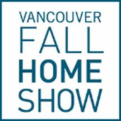 Vancouver Fall Home Show 2024 - Vancouver Home & Interior Design Show